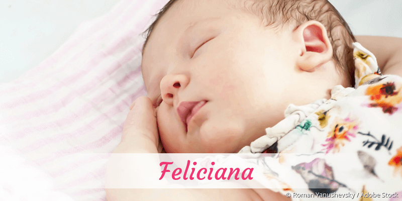 Baby mit Namen Feliciana