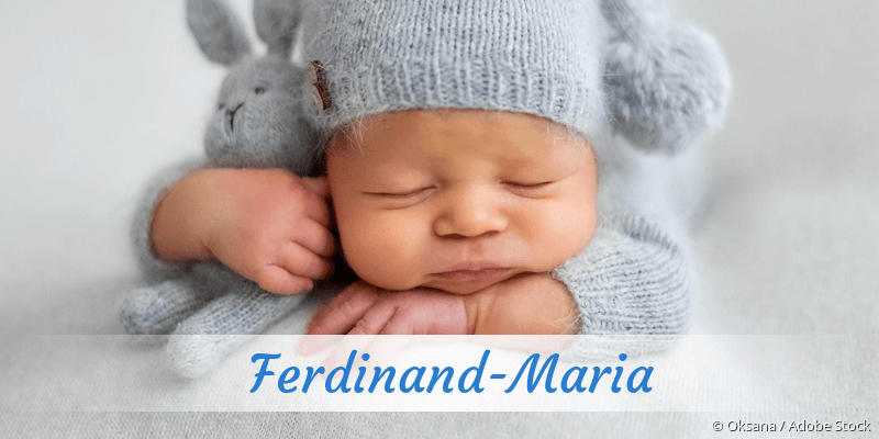 Baby mit Namen Ferdinand-Maria