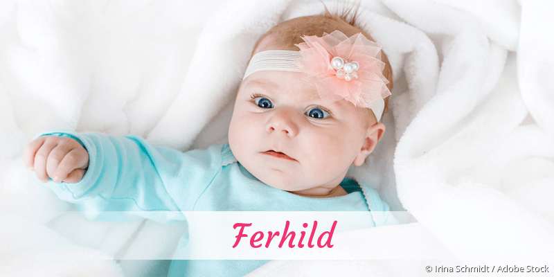 Baby mit Namen Ferhild