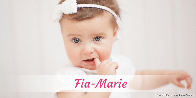 Baby mit Namen Fia-Marie