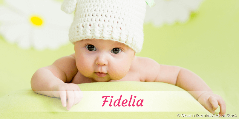 Baby mit Namen Fidelia