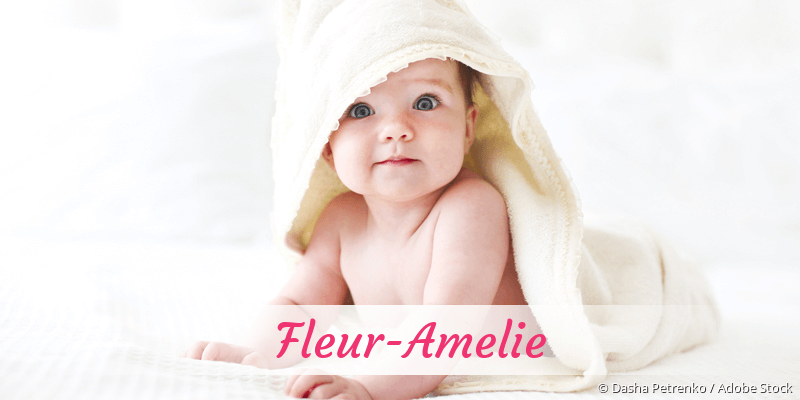 Baby mit Namen Fleur-Amelie