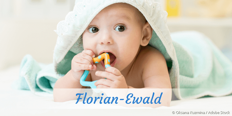 Baby mit Namen Florian-Ewald