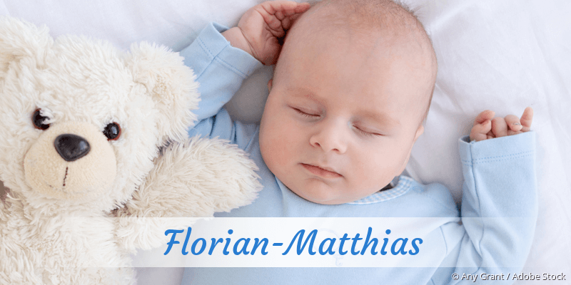Baby mit Namen Florian-Matthias
