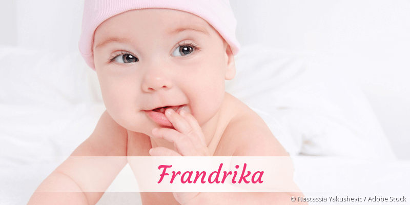 Baby mit Namen Frandrika