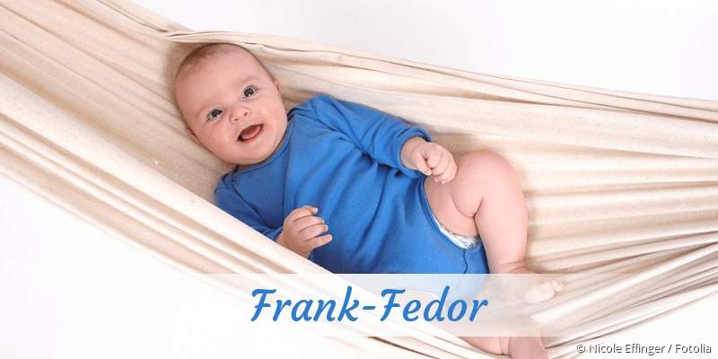Baby mit Namen Frank-Fedor