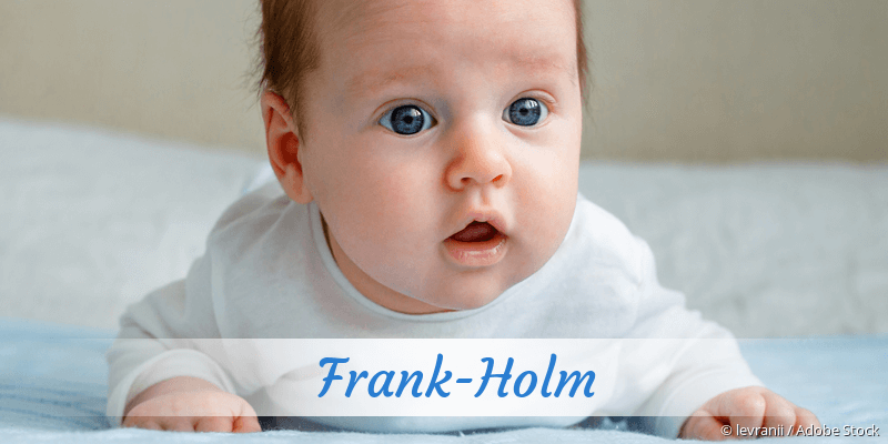 Baby mit Namen Frank-Holm