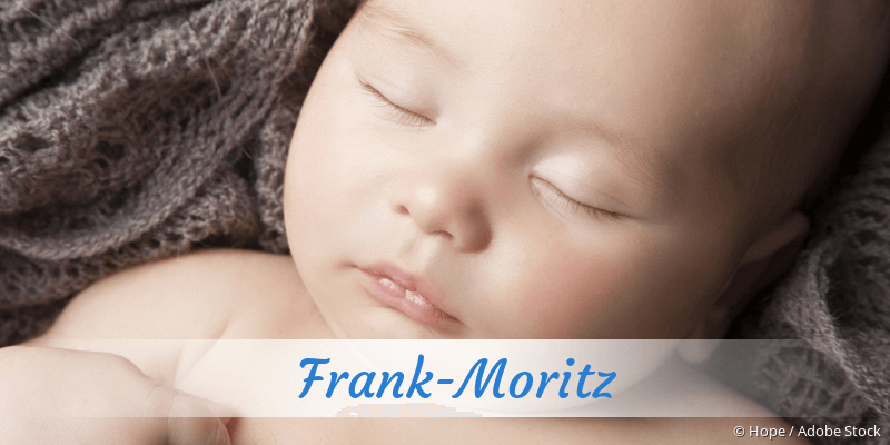 Baby mit Namen Frank-Moritz