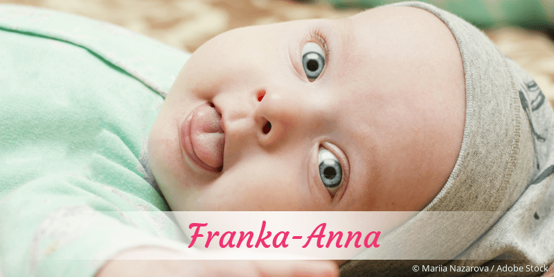 Baby mit Namen Franka-Anna