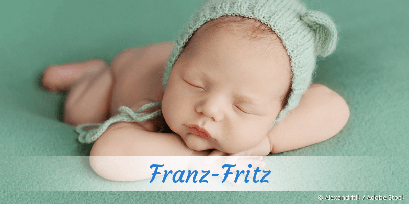 Baby mit Namen Franz-Fritz