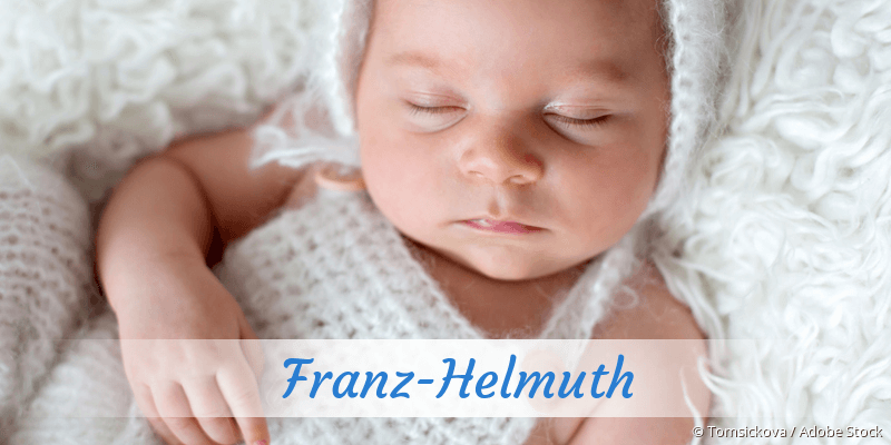 Baby mit Namen Franz-Helmuth