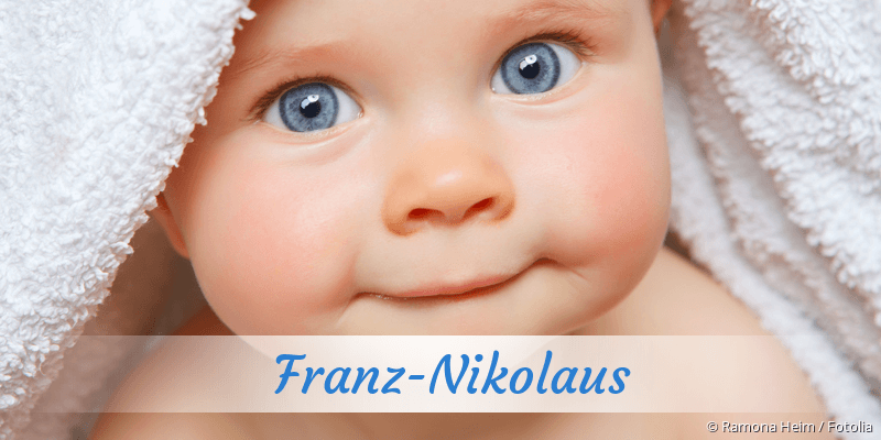 Baby mit Namen Franz-Nikolaus