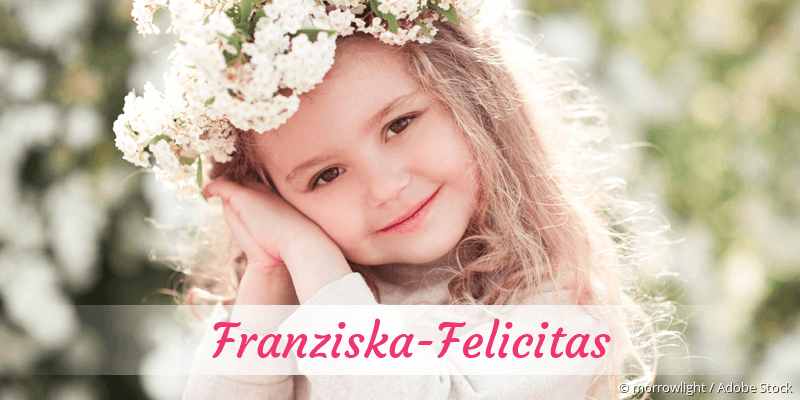 Baby mit Namen Franziska-Felicitas