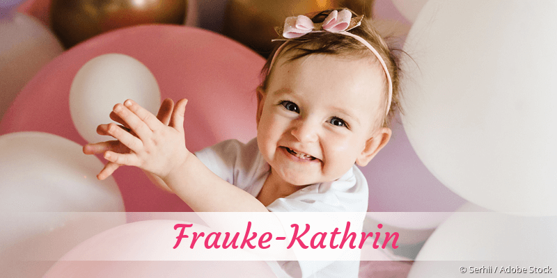 Baby mit Namen Frauke-Kathrin