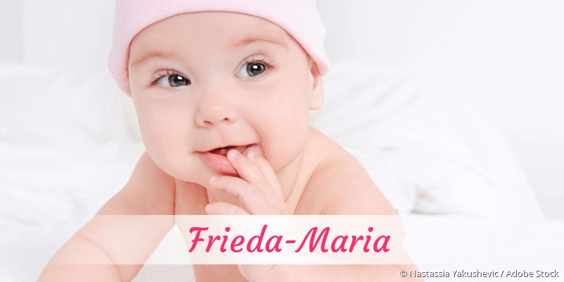 Baby mit Namen Frieda-Maria