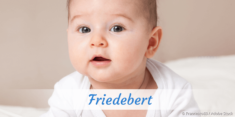 Baby mit Namen Friedebert