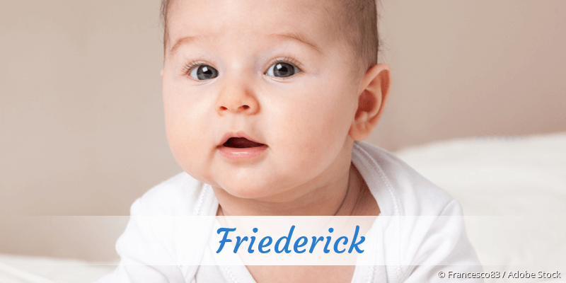 Baby mit Namen Friederick