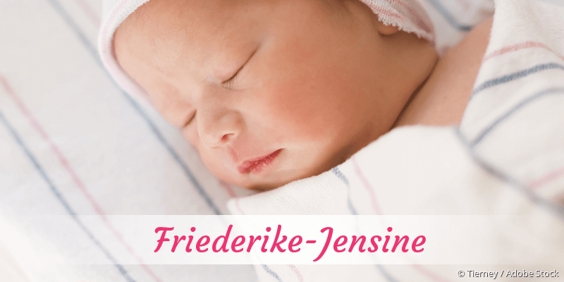 Baby mit Namen Friederike-Jensine