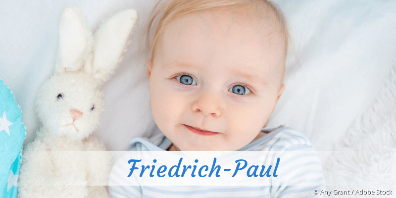 Baby mit Namen Friedrich-Paul