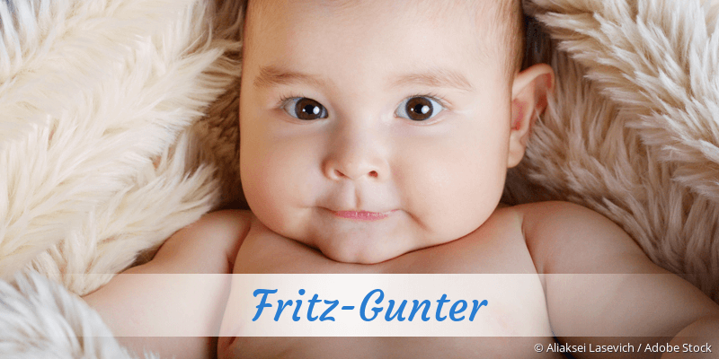 Baby mit Namen Fritz-Gunter