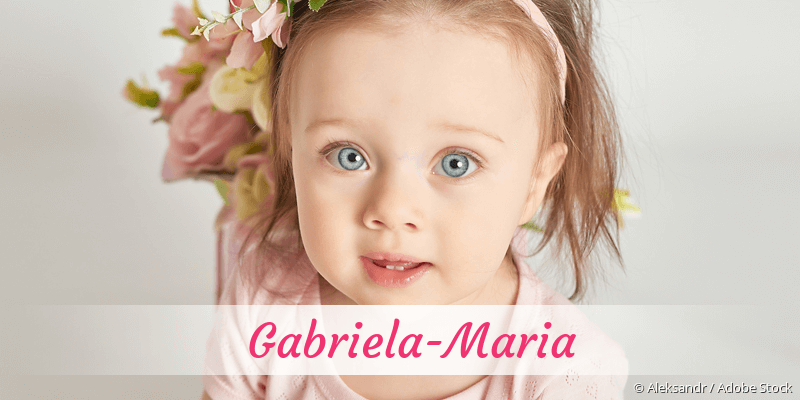 Baby mit Namen Gabriela-Maria