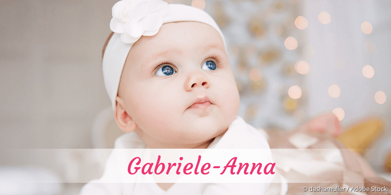 Baby mit Namen Gabriele-Anna