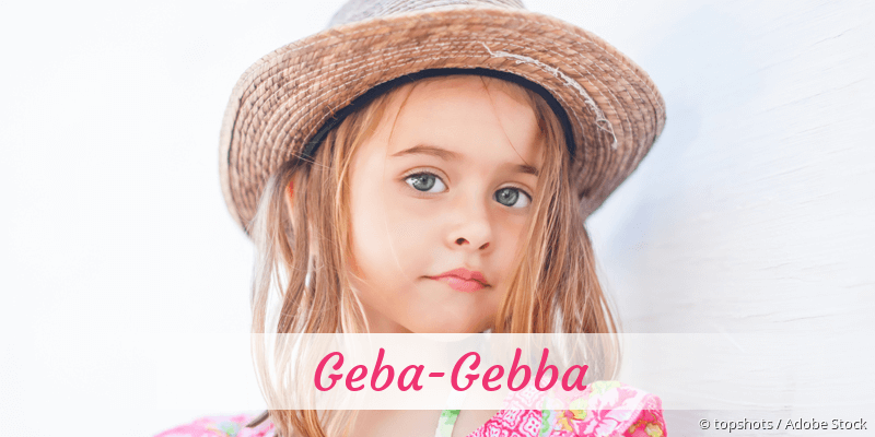 Baby mit Namen Geba-Gebba