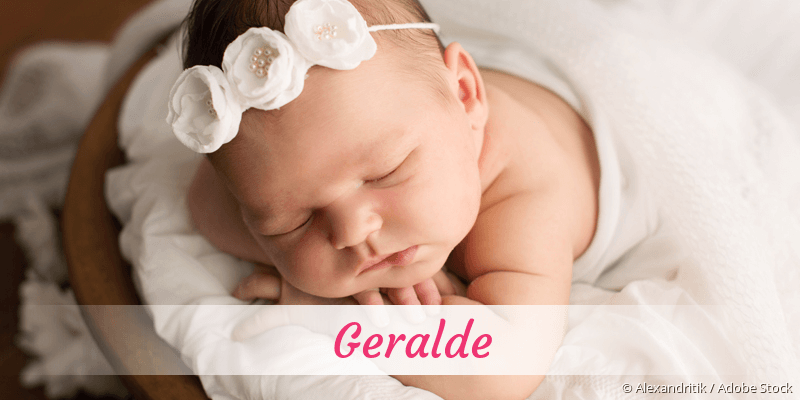 Baby mit Namen Geralde