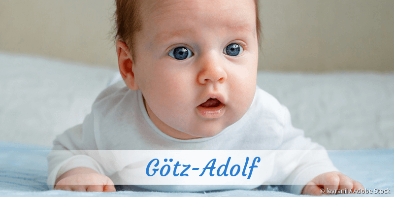 Baby mit Namen Gtz-Adolf