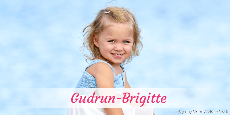 Baby mit Namen Gudrun-Brigitte