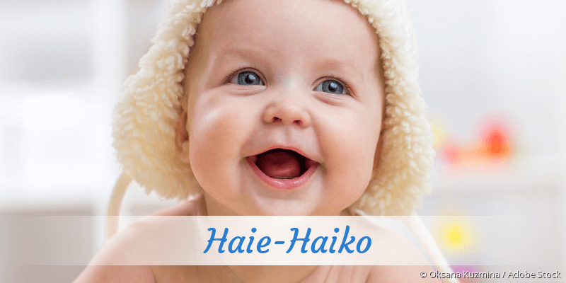 Baby mit Namen Haie-Haiko