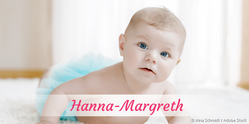 Baby mit Namen Hanna-Margreth