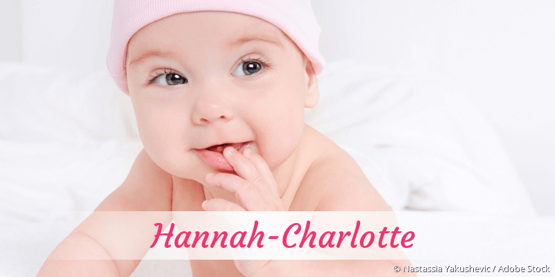 Baby mit Namen Hannah-Charlotte