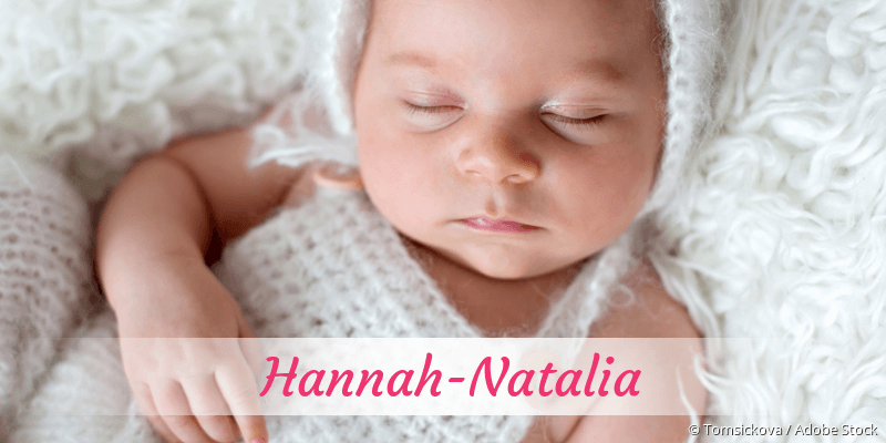Baby mit Namen Hannah-Natalia
