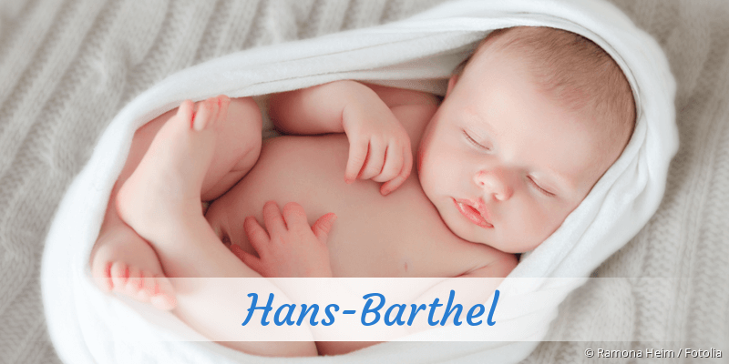 Baby mit Namen Hans-Barthel