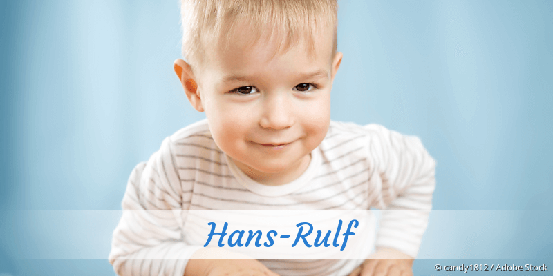 Baby mit Namen Hans-Rulf