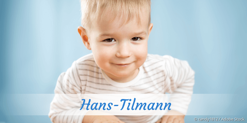 Baby mit Namen Hans-Tilmann