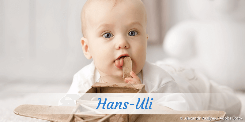 Baby mit Namen Hans-Uli