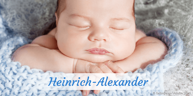Baby mit Namen Heinrich-Alexander