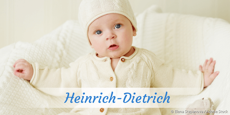 Baby mit Namen Heinrich-Dietrich