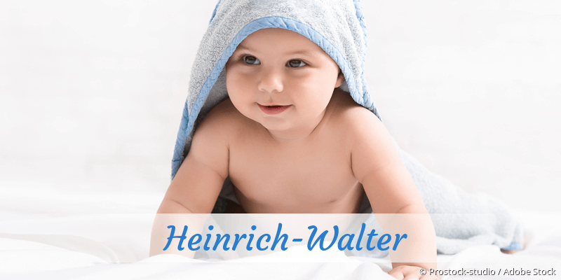 Baby mit Namen Heinrich-Walter