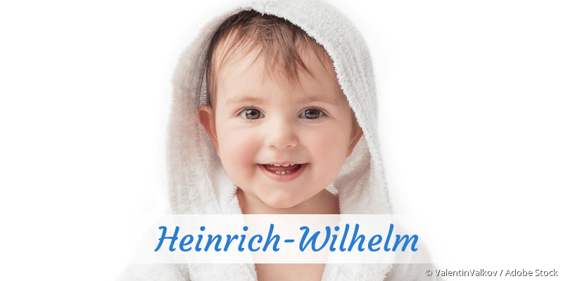 Baby mit Namen Heinrich-Wilhelm