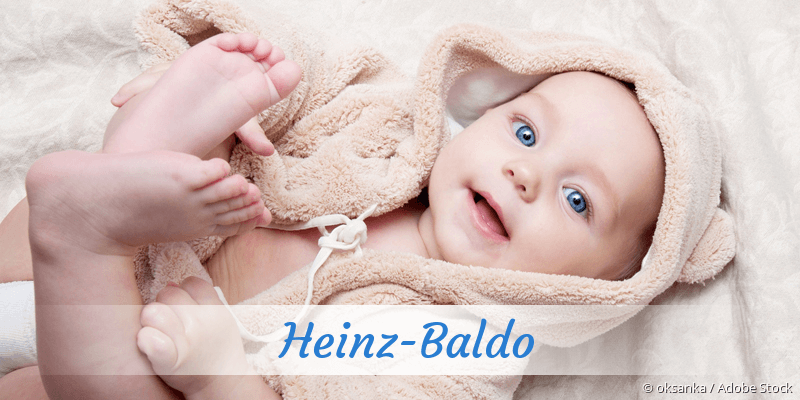 Baby mit Namen Heinz-Baldo
