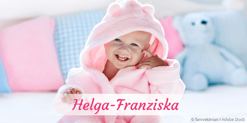 Baby mit Namen Helga-Franziska
