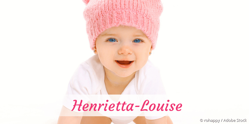 Baby mit Namen Henrietta-Louise