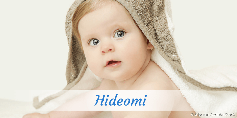 Baby mit Namen Hideomi