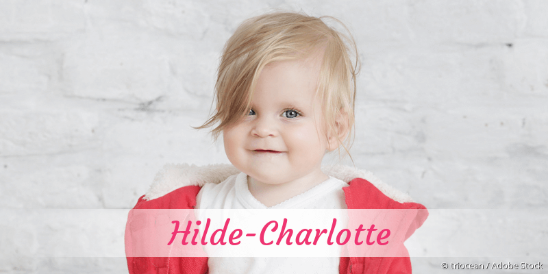 Baby mit Namen Hilde-Charlotte