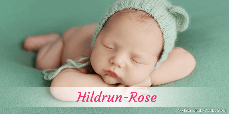 Baby mit Namen Hildrun-Rose