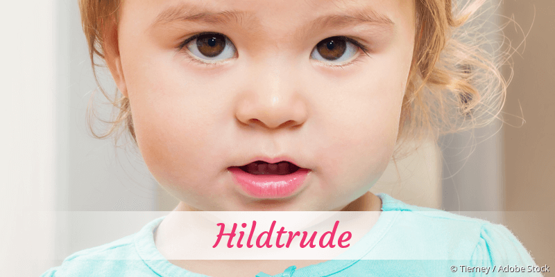 Baby mit Namen Hildtrude