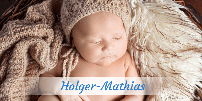 Baby mit Namen Holger-Mathias